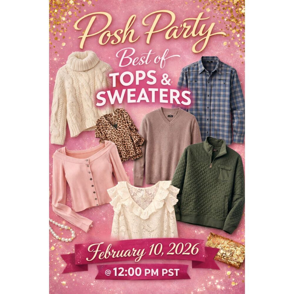 💕ﾒ૦ﾒ૦💋Co-Host- the "Best of Tops & Sweaters Posh Party" February 10 @12:00 PM